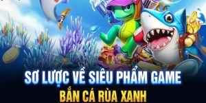 Bắn cá rùa xanh