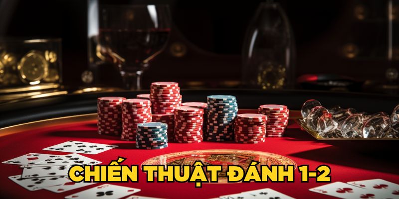 Chiến thuật đánh 1 - 2