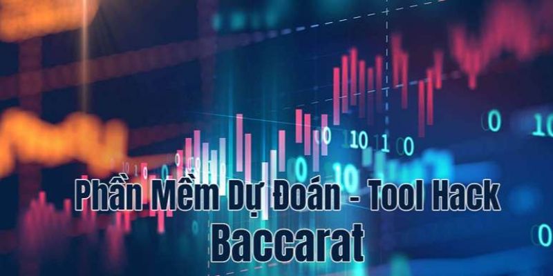 Khám phá phần mềm chơi Baccarat đỉnh cao