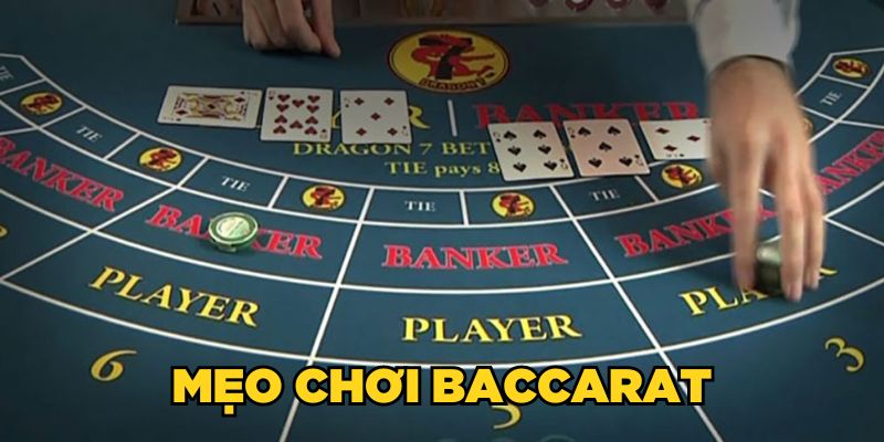 Mẹo chơi Baccarat