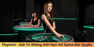 Playtech không gian giải trí không giới hạn